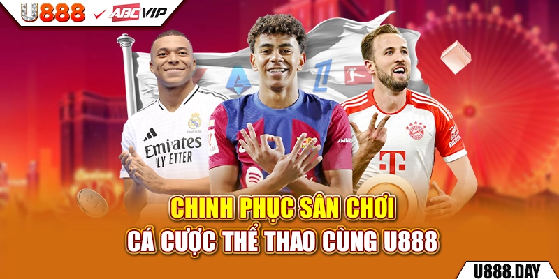 Chinh phục sân chơi cá cược thể thao cùng U888